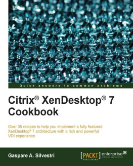Silvestri - Citrix XenDesktop 7 Cookbook