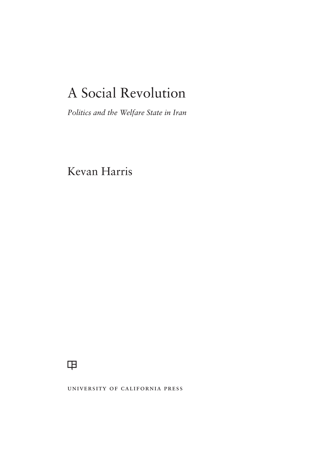 A Social Revolution A Social Revolution Politics and the Welfare State in - photo 1