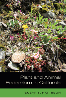 Harrison - Plant and Animal Endemism in California