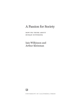 Kleinman Arthur - A passion for society: how we think about human suffering