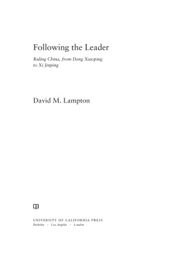 Lampton Following the leader: ruling China, from Deng Xiaoping to Xi Jinping