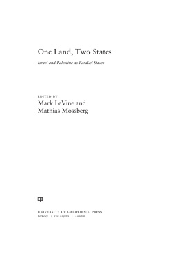 LeVine Mark - One Land: Israel and Palestine as Parallel States