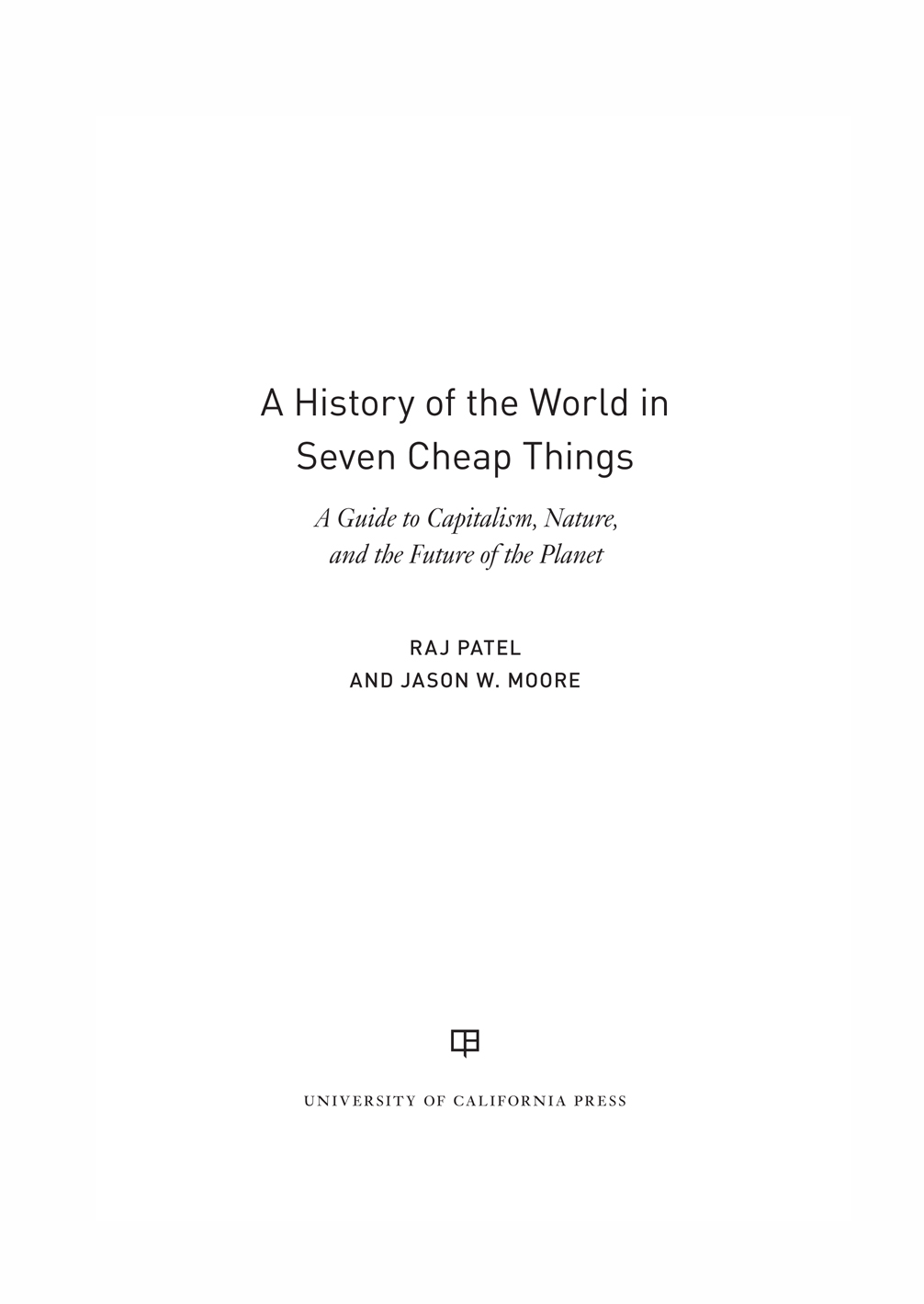 A History of the World in Seven Cheap Things A History of the World in Seven - photo 1