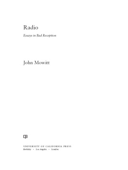 Mowitt Radio Essays in Bad Reception