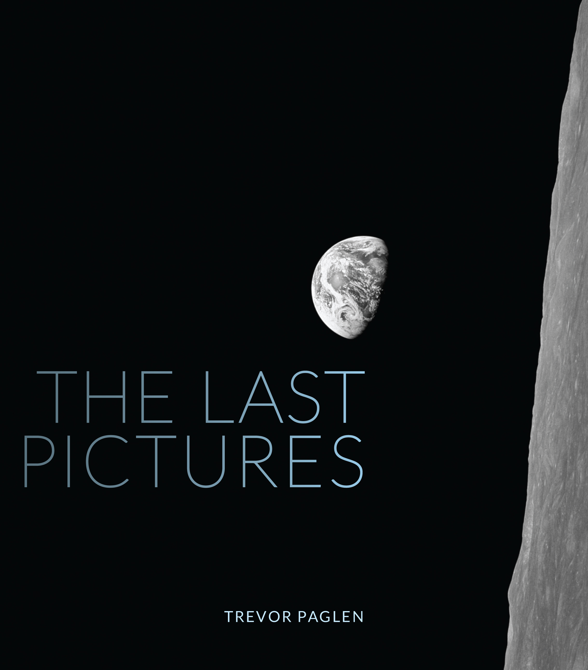 THELAST PICTURES TREVOR PAGLEN Creative TimeBooks NewYork UNIVERSITY OF - photo 1