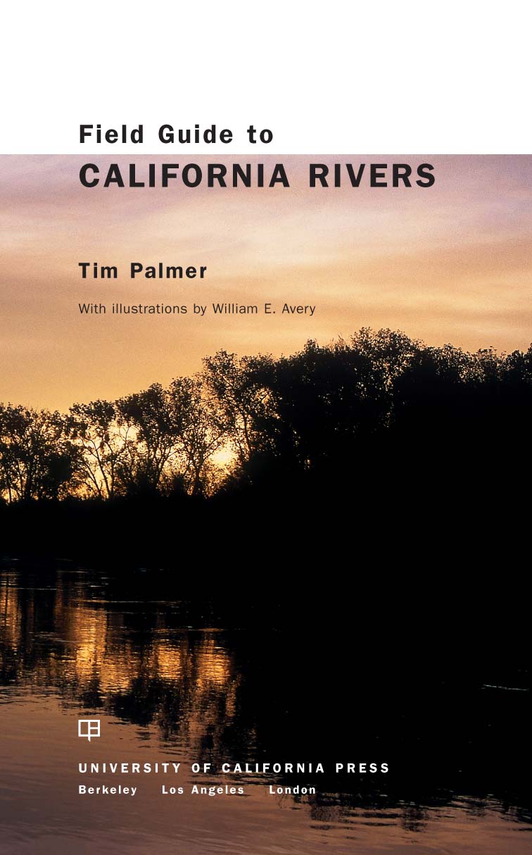 Field guide to Californias rivers - image 1