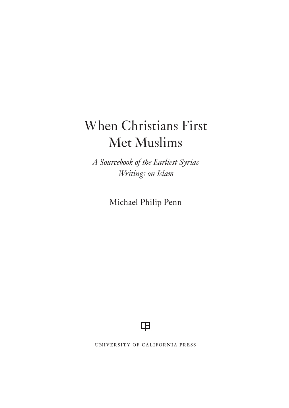 When Christians First Met Muslims When Christians First Met Muslims A - photo 1