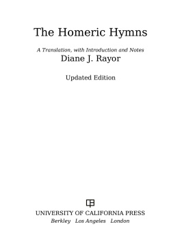 Rayor The Homeric Hymns: a Translation, with Introduction and Notes