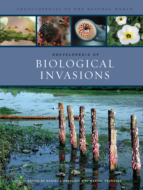 ENCYCLOPEDIA OF BIOLOGICAL INVASIONS EDITED BY DANIEL SIMBERLOFF University - photo 1