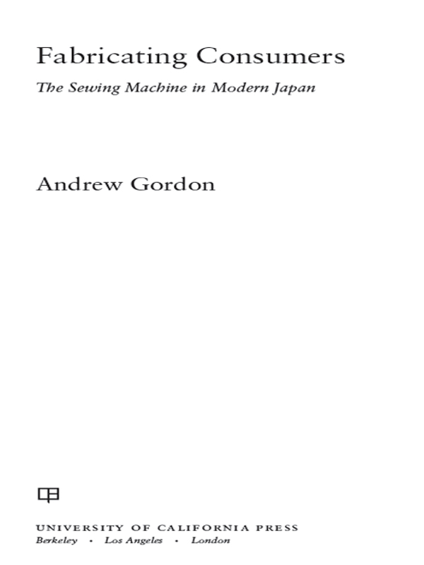 Fabricating consumers the sewing machine in modern Japan - image 1