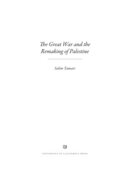 Tamārī - The Great War and the Remaking of Palestine