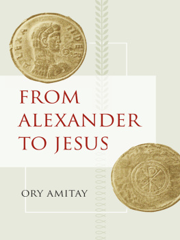 the Great Alexander - From Alexander to Jesus