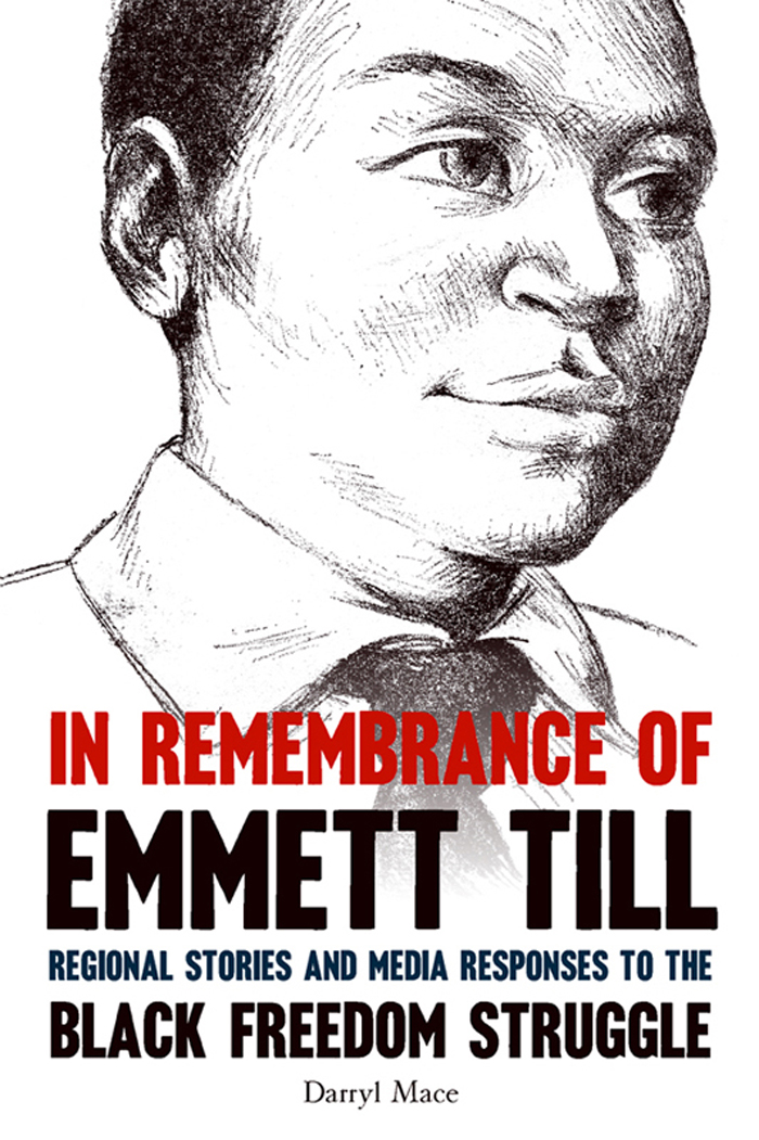 In Remembrance of Emmett Till IN REMEMBRANCE OF EMMETT TILL Regional - photo 1