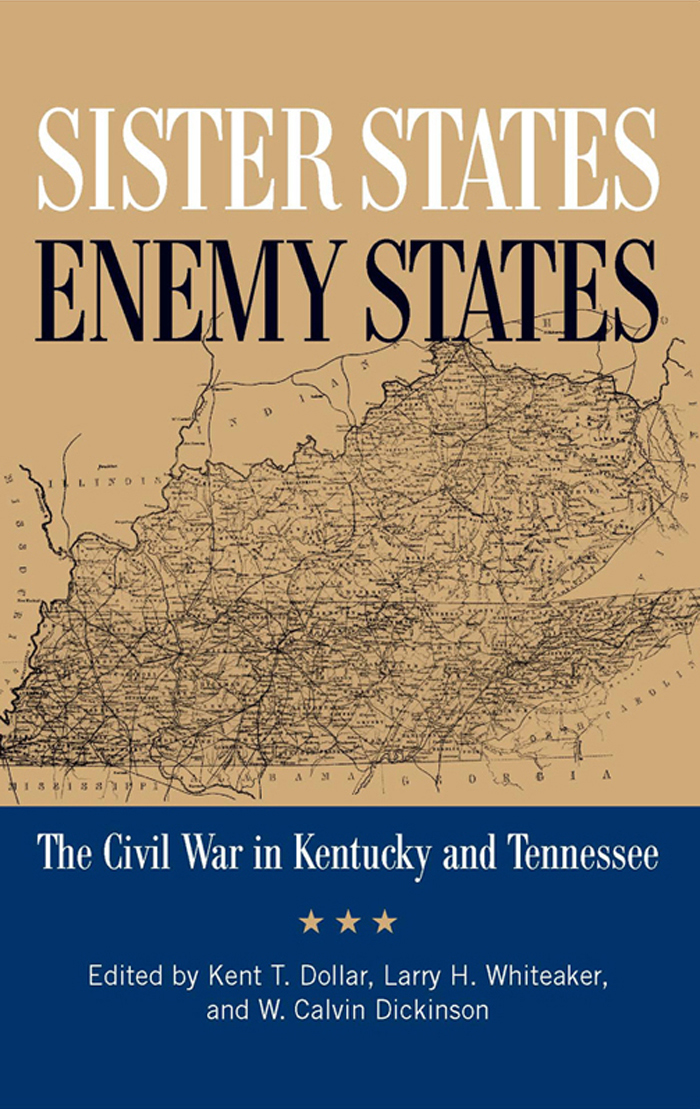 Sister states enemy states the Civil War in Kentucky and Tennessee - image 1