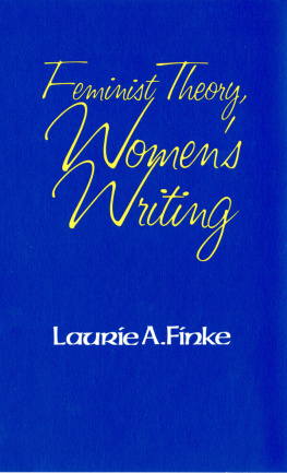 Laurie A. Finke - Feminist Theory, Womens Writing