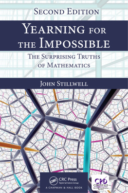 Stillwell - Yearning for the impossible: the surprising truth of mathematics