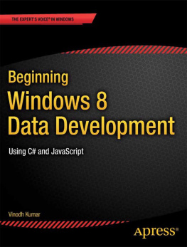 Kumar - Beginning Windows 8 Data Development Using C# and JavaScript