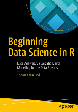 Mailund Beginning Data Science in R Data Analysis, Visualization, and Modelling for the Data Scientist
