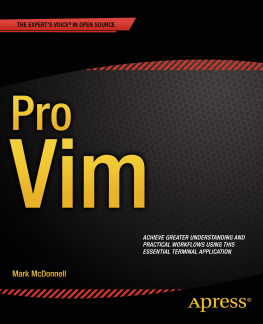 McDonnell Pro vim: achieve greater understanding and practical workflows using this essential terminal application