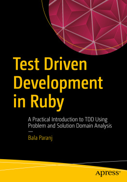 Paranj Test driven development in Ruby: a practical introduction to TDD using proble and solution domain analysis