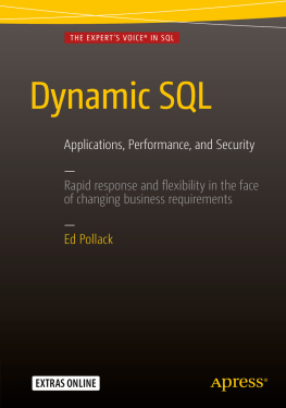 Pollack - Dynamic SQL: Applications, Performance, and Security