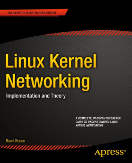 Rosen - Linux Kernel Networking: Implementation and Theory