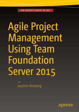 Rossberg - Agile Project Management using Team Foundation Server 2015