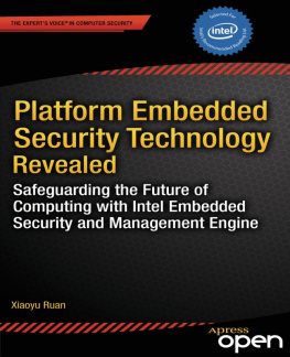 Ruan - Platform embedded security technology revealed safeguarding the future of computing with Intel embedded security and management engine