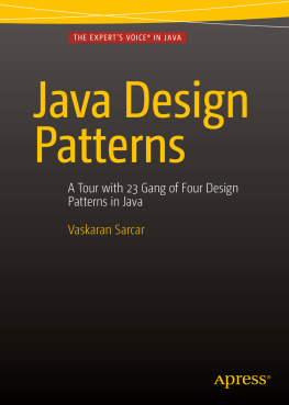 Sarcar Java design patterns: a tour of 23 gang of four design patterns in Java