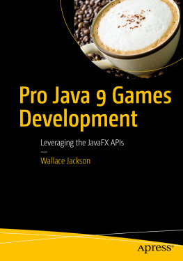 Wallace Jackson - Pro Java 9 Games Development