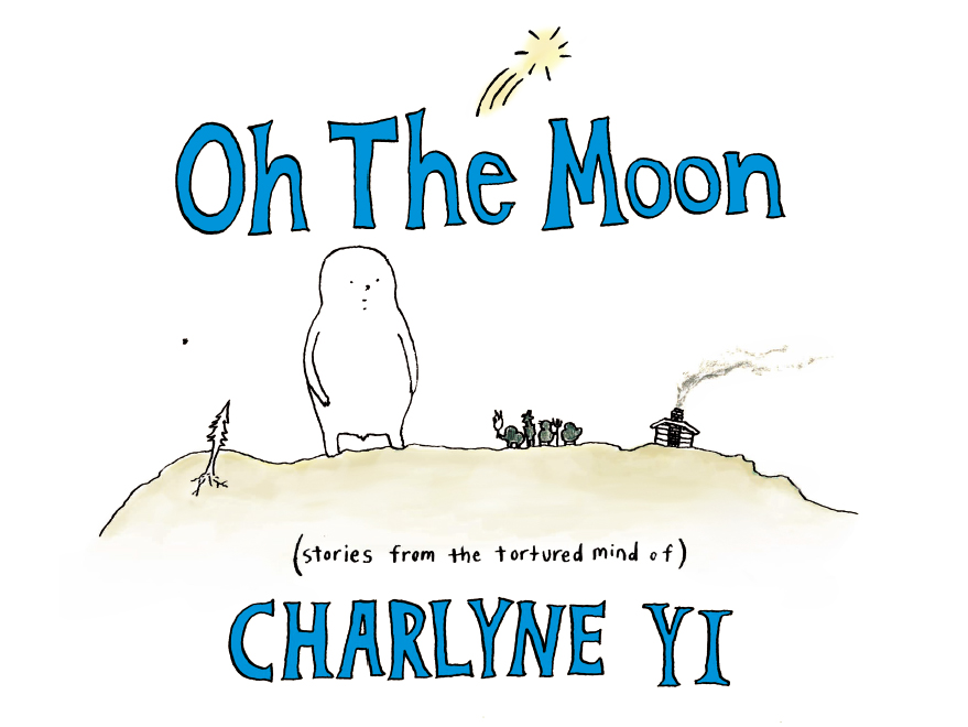 Oh the moon stories from the tortured mind of Charlyne Yi - image 1