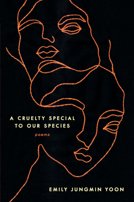 Yoon - A cruelty special to our species: Poems