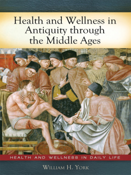 York - Health and Wellness in Antiquity Through the Middle Ages