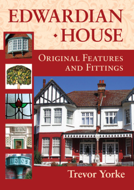 Yorke Edwardian house: original features and fittings