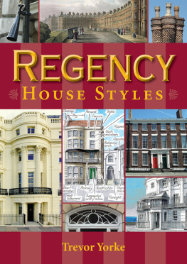 Yorke Regency House Styles