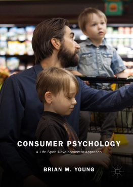 Young - CONSUMER PSYCHOLOGY: a life span developmental approach