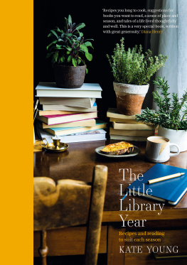 Young The Little Library Year: Recipes and reading to suit each season