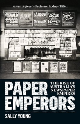 Young - Paper emperors the rise of Australias newspaper empires