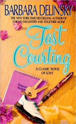 Barbara Delinsky - Fast Courting