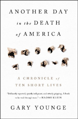 Younge - Another Day in the Death of America: A Chronicle of Ten Short Lives