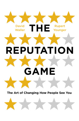 Younger Rupert The Reputation Game: the Art of Changing How People See You