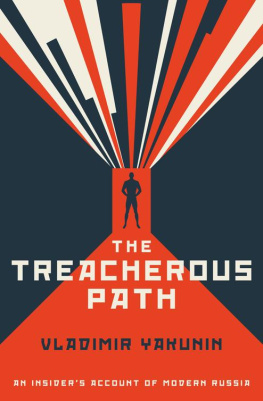 Yakunin - The Treacherous Path