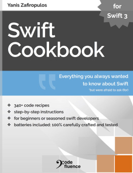 Yanis Zafiropulos - Swift Cookbook