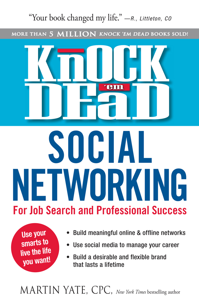 SOCIAL NETWORKING For Job Search and Professional Success MARTIN YATE CPC New - photo 1