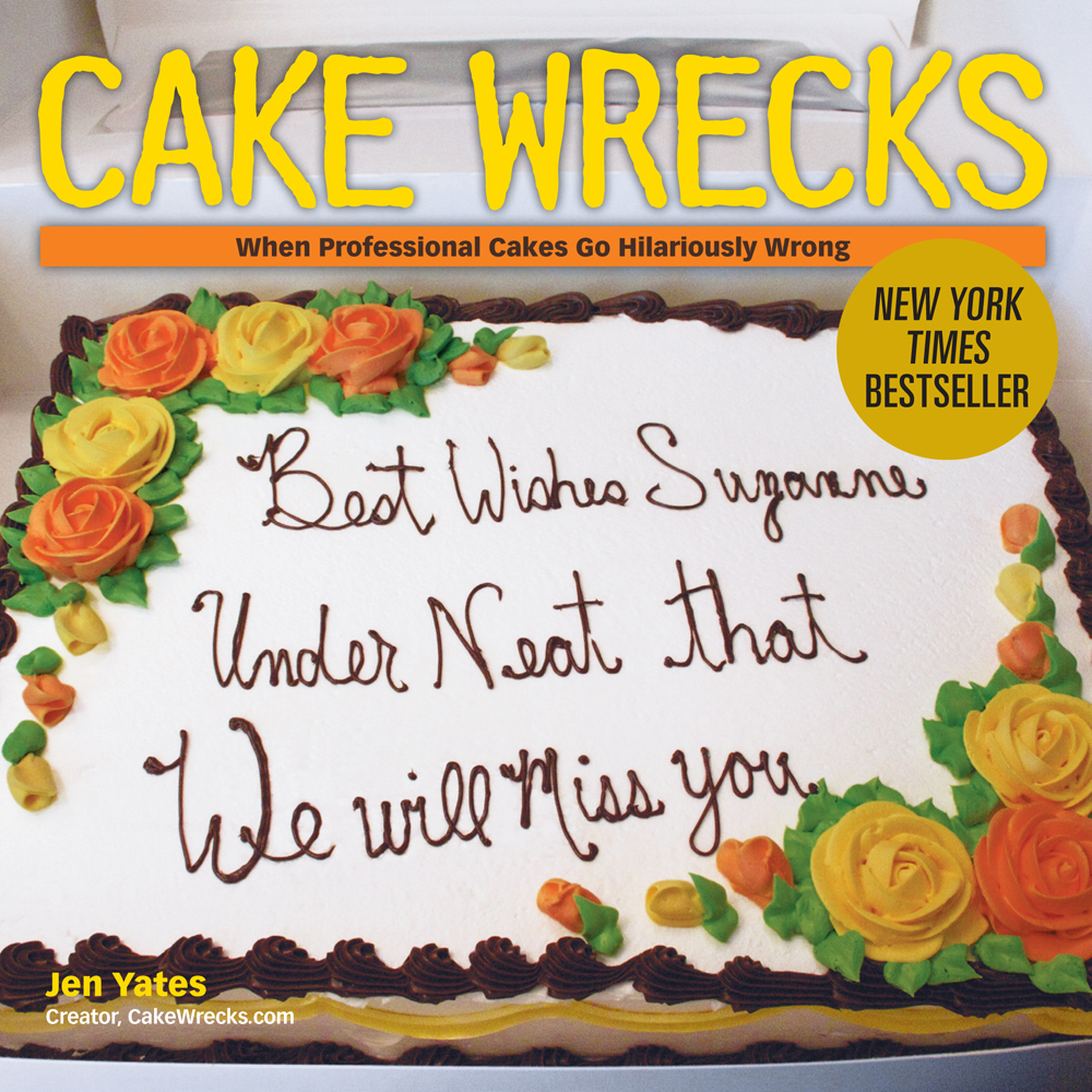 Cake Wrecks When Professional Cakes Go Hilariously Wrong - photo 1