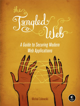 Zalewski The tangled Web a guide to securing modern Web applications