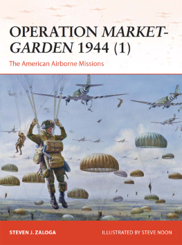 Zaloga - Operation Market-Garden 1944 (1): the american airborne missions