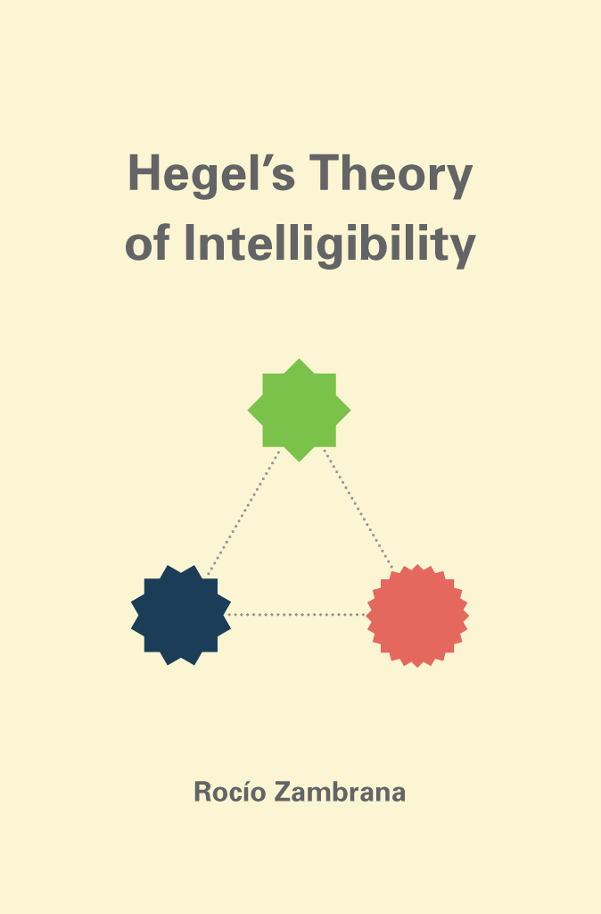 Hegels Theory of Intelligibility Hegels Theory of Intelligibility Roco - photo 1