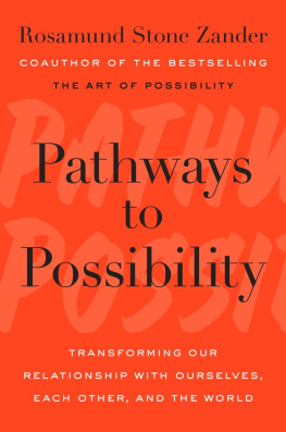 Zander Pathways to possibility: transforming our relationship with ourselves, each other, and the world