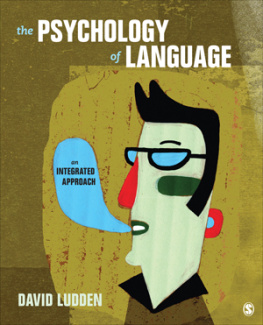 David Ludden - The Psychology of Language: An Integrated Approach